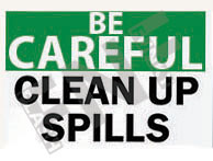 Clean up spills Sign 1