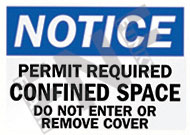 Notice ÃƒÂ¢Ã¢â€šÂ¬Ã¢â‚¬Å“ Permit required ÃƒÂ¢Ã¢â€šÂ¬Ã¢â‚¬Å“ Confined space ÃƒÂ¢Ã¢â€šÂ¬Ã¢â‚¬Å“ Do not enter or remove cover