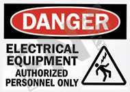 Danger ÃƒÂ¢Ã¢â€šÂ¬Ã¢â‚¬Å“ Electrical equipment ÃƒÂ¢Ã¢â€šÂ¬Ã¢â‚¬Å“ Authorized personnel only