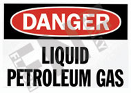 Danger ÃƒÂ¢Ã¢â€šÂ¬Ã¢â‚¬Å“ Liquid petroleum gas