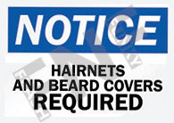Hairnets and beard covers required Sign 1