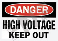 Danger ÃƒÂ¢Ã¢â€šÂ¬Ã¢â‚¬Å“ High voltage keep out