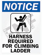 Notice ÃƒÂ¢Ã¢â€šÂ¬Ã¢â‚¬Å“ Harness required for climbing ladder