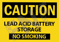 Lead acid battery storage No smoking Sign 1