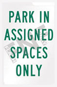 Park in assigned spaces only
