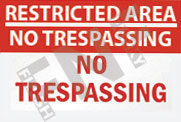 Restricted area ÃƒÂ¢Ã¢â€šÂ¬Ã¢â‚¬Å“ No trespassing ÃƒÂ¢Ã¢â€šÂ¬Ã¢â‚¬Å“ No trespassing