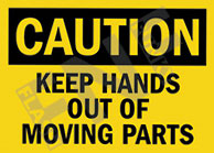 Caution ÃƒÂ¢Ã¢â€šÂ¬Ã¢â‚¬Å“ Keep hands out of moving parts