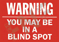 Warning ÃƒÂ¢Ã¢â€šÂ¬Ã¢â‚¬Å“ You may be in a blind spot