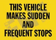 This vehicle makes sudden and frequent stops