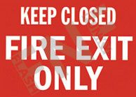 Keep closed ÃƒÂ¢Ã¢â€šÂ¬Ã¢â‚¬Å“ Fire exit only