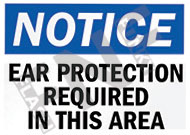 Notice ÃƒÂ¢Ã¢â€šÂ¬Ã¢â‚¬Å“ Ear protection required in this area