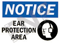Notice ÃƒÂ¢Ã¢â€šÂ¬Ã¢â‚¬Å“ Ear protection area