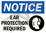 Notice ÃƒÂ¢Ã¢â€šÂ¬Ã¢â‚¬Å“ Ear protection required