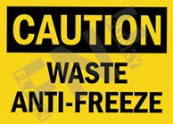 Caution ÃƒÂ¢Ã¢â€šÂ¬Ã¢â‚¬Å“ Waste anti-freeze